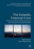 Sigurgeirsson / Jónsson |  The Icelandic Financial Crisis | Buch |  Sack Fachmedien