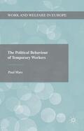 Marx |  The Political Behaviour of Temporary Workers | Buch |  Sack Fachmedien