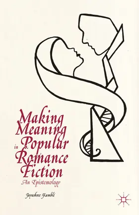 Kamblé |  Making Meaning in Popular Romance Fiction | eBook | Sack Fachmedien