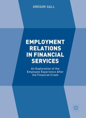Gall |  Employment Relations in Financial Services | Buch |  Sack Fachmedien