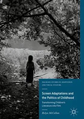 McCallum |  Screen Adaptations and the Politics of Childhood | eBook | Sack Fachmedien