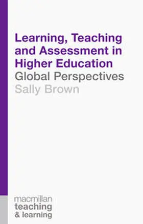 Brown | Learning, Teaching and Assessment in Higher Education | Buch | 978-1-137-39666-2 | www.sack.de