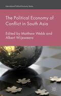 Webb / Wijeweera |  The Political Economy of Conflict in South Asia | Buch |  Sack Fachmedien