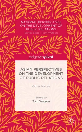 Watson |  Asian Perspectives on the Development of Public Relations | Buch |  Sack Fachmedien
