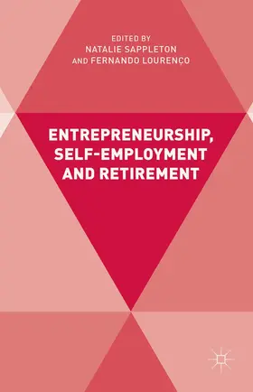 Sappleton / Lourenco |  Entrepreneurship, Self-Employment and Retirement | Buch |  Sack Fachmedien
