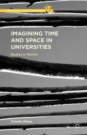 Matus |  Imagining Time and Space in Universities | eBook | Sack Fachmedien