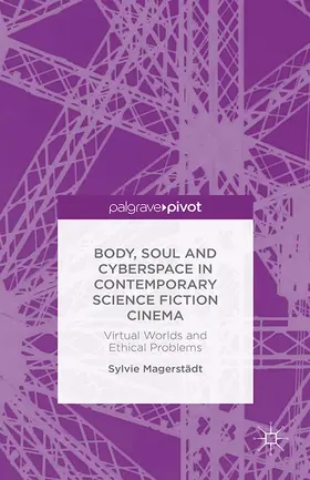 Magerstädt | Body, Soul and Cyberspace in Contemporary Science Fiction Cinema | E-Book | www.sack.de