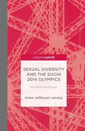 Lenskyj | Sexual Diversity and the Sochi 2014 Olympics | E-Book | www.sack.de
