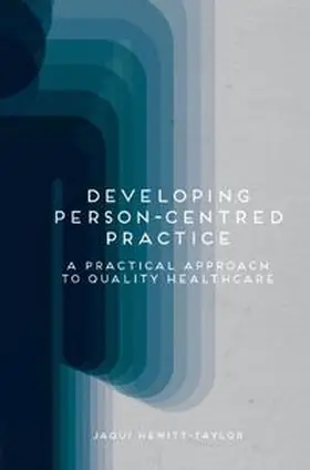 Hewitt-Taylor |  Developing Person-Centred Practice | eBook | Sack Fachmedien