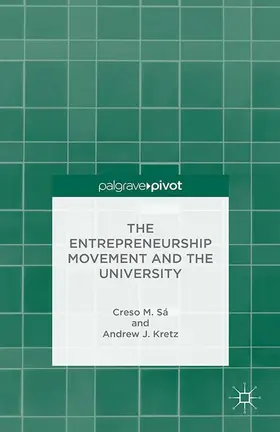 Sá / Kretz | The Entrepreneurship Movement and the University | E-Book | www.sack.de