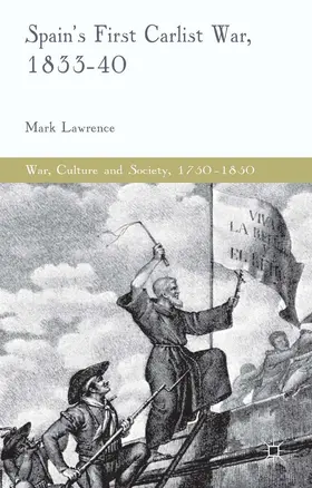 Lawrence | Spain's First Carlist War, 1833-40 | E-Book | www.sack.de