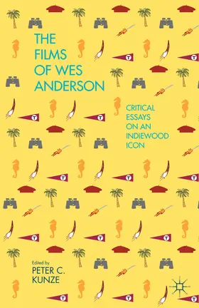 Kunze | The Films of Wes Anderson | E-Book | www.sack.de