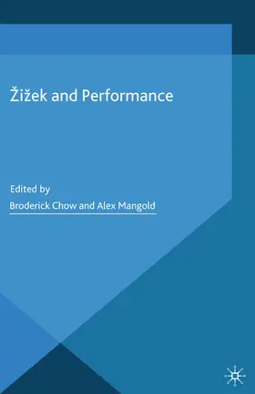 Chow / Mangold | Žižek and Performance | E-Book | www.sack.de