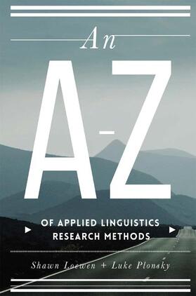 Loewen / Plonsky |  An A-Z of Applied Linguistics Research Methods | Buch |  Sack Fachmedien