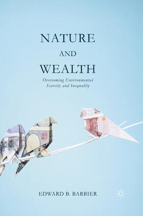 Barbier | Nature and Wealth | Buch | 978-1-137-40338-4 | sack.de