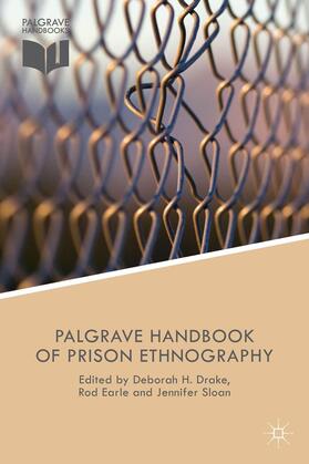 Loparo / Sloan | The Palgrave Handbook of Prison Ethnography | Buch | 978-1-137-40387-2 | sack.de