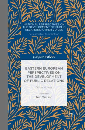 Watson |  Eastern European Perspectives on the Development of Public Relations | eBook | Sack Fachmedien