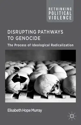 Murray |  Disrupting Pathways to Genocide | eBook | Sack Fachmedien