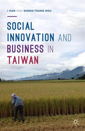 Hou / Han | Social Innovation and Business in Taiwan | Buch | 978-1-137-40561-6 | sack.de