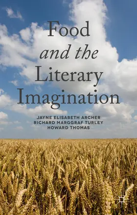 Archer / Turley / Thomas |  Food and the Literary Imagination | Buch |  Sack Fachmedien