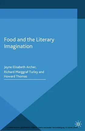 Archer / Turley / Thomas |  Food and the Literary Imagination | eBook | Sack Fachmedien