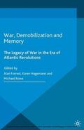 Forrest / Hagemann / Rowe |  War, Demobilization and Memory | eBook | Sack Fachmedien