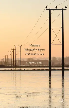 Fari |  Victorian Telegraphy Before Nationalization | Buch |  Sack Fachmedien