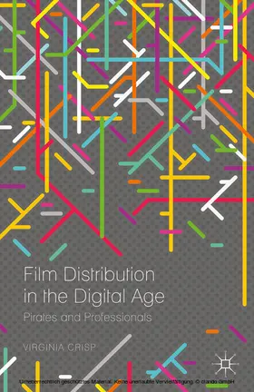 Crisp |  Film Distribution in the Digital Age | eBook | Sack Fachmedien