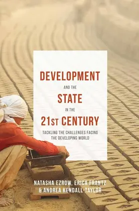 Frantz / Ezrow |  Development and the State in the 21st Century | Buch |  Sack Fachmedien