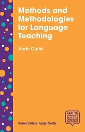 Curtis |  Methods and Methodologies for Language Teaching | eBook | Sack Fachmedien