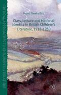 Loparo |  Class, Leisure and National Identity in British Children's Literature, 1918-1950 | Buch |  Sack Fachmedien