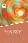 Richmond / Pogodda / Ramovic |  The Palgrave Handbook of Disciplinary and Regional Approaches to Peace | eBook | Sack Fachmedien