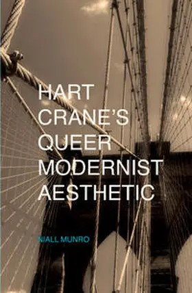 Munro |  Hart Crane's Queer Modernist Aesthetic | Buch |  Sack Fachmedien