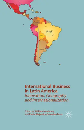 Newburry / Gonzalez-Perez |  International Business in Latin America | eBook | Sack Fachmedien