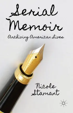 Stamant | Serial Memoir | Buch | 978-1-137-41032-0 | www.sack.de