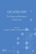 Stiglitz / Heymann |  Life After Debt | Buch |  Sack Fachmedien