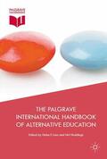 Noddings / Lees |  The Palgrave International Handbook of Alternative Education | Buch |  Sack Fachmedien