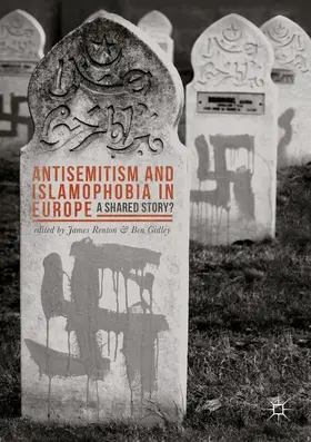Renton / Gidley |  Antisemitism and Islamophobia in Europe | eBook | Sack Fachmedien
