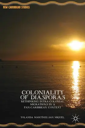  Coloniality of Diasporas | eBook | Sack Fachmedien