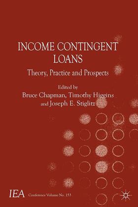Higgins / Chapman / Stiglitz | Income Contingent Loans | Buch | 978-1-137-41319-2 | sack.de