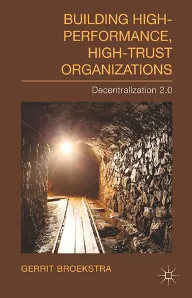 Broekstra | Building High-Performance, High-Trust Organizations | E-Book | www.sack.de