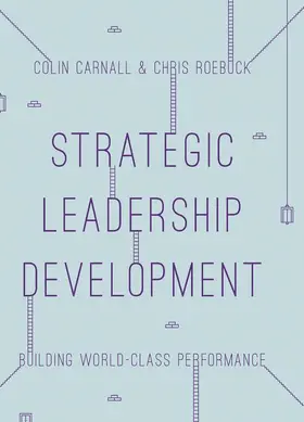 Carnall / Roebuck |  Strategic Leadership Development | Buch |  Sack Fachmedien