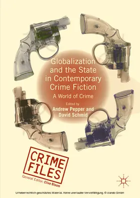 Pepper / Schmid |  Globalization and the State in Contemporary Crime Fiction | eBook | Sack Fachmedien