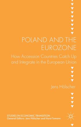 Hölscher | Poland and the Eurozone | Buch | 978-1-137-42640-6 | sack.de