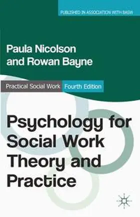 Nicolson / Bayne |  Psychology for Social Work Theory and Practice | eBook | Sack Fachmedien