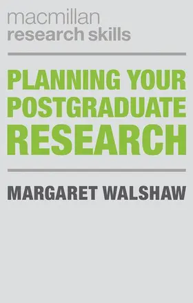 Walshaw |  Planning Your Postgraduate Research | Buch |  Sack Fachmedien