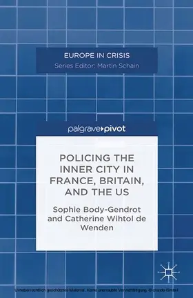 Body-Gendrot / Wenden |  Policing the Inner City in France, Britain, and the US | eBook | Sack Fachmedien