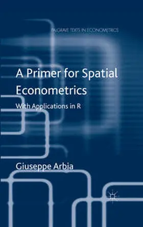Arbia |  A Primer for Spatial Econometrics | Buch |  Sack Fachmedien