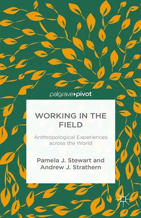 Stewart / Strathern |  Working in the Field | eBook | Sack Fachmedien