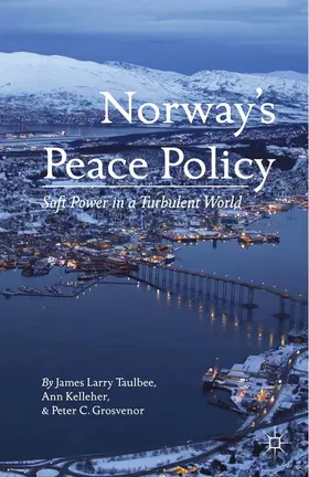 Taulbee / Kelleher / Grosvenor |  Norway’s Peace Policy | eBook | Sack Fachmedien
